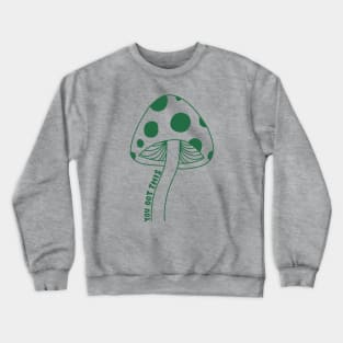 You Got This (Green) Crewneck Sweatshirt